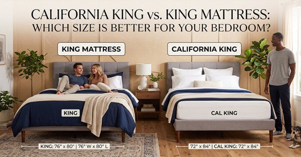 California King vs. King Mattress: Which Size Is Better for Your Bedroom?
